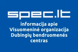 Visuomeninė organizacija Dubingių bendruomenės centras iliustracija