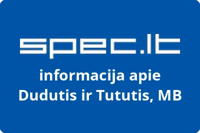 Dudutis ir Tututis, MB | spec.lt