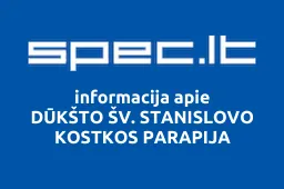 DŪKŠTO ŠV. STANISLOVO KOSTKOS PARAPIJA iliustracija