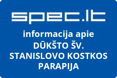 DŪKŠTO ŠV. STANISLOVO KOSTKOS PARAPIJA