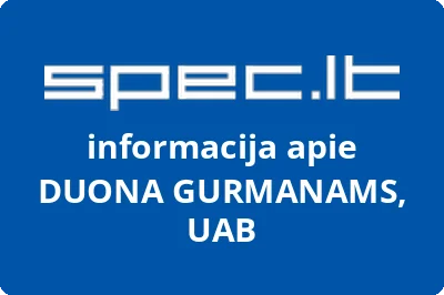 DUONA GURMANAMS, UAB