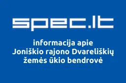 Joniškio rajono Dvareliškių žemės ūkio bendrovė | spec.lt