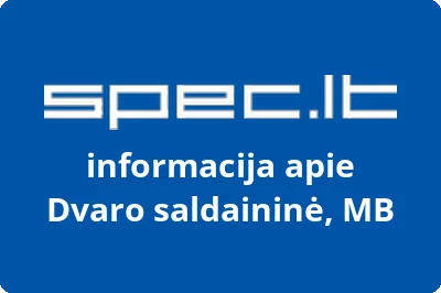 Dvaro saldaininė, MB