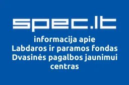 Labdaros ir paramos fondas Dvasinės pagalbos jaunimui centras | spec.lt