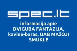 DVIGUBA FANTAZIJA, kavinė-baras, UAB MAžOJI SMUKLĖ iliustracija