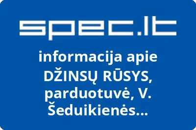 DŽINSŲ RŪSYS, parduotuvė, V. Šeduikienės komercinė firma