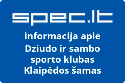 Dziudo ir sambo sporto klubas Klaipėdos šamas