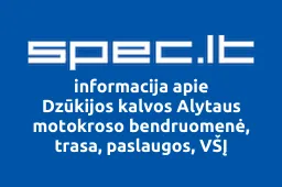 Dzūkijos kalvos Alytaus motokroso bendruomenė, trasa, paslaugos, VŠĮ | spec.lt