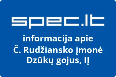 Č. Rudžiansko įmonė Dzūkų gojus, IĮ