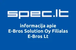 E-Bros Solution Oy Filialas E-Bros Lt | spec.lt