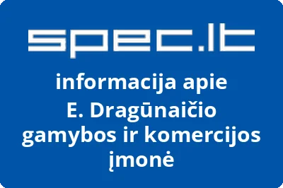 E. Dragūnaičio gamybos ir komercijos įmonė