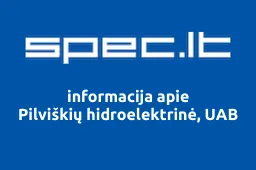 Pilviškių hidroelektrinė, UAB | spec.lt