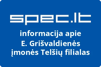 E. Grišvaldienės įmonės Telšių filialas