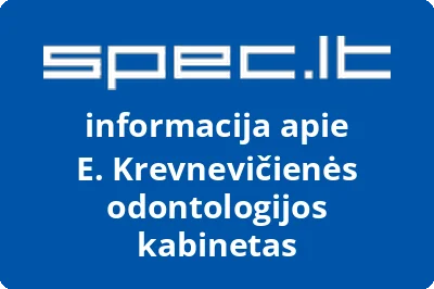 E. Krevnevičienės odontologijos kabinetas