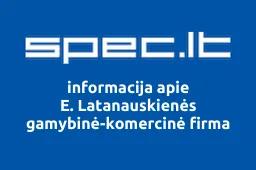 E. Latanauskienės gamybinė-komercinė firma | spec.lt