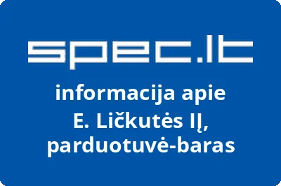 E. Ličkutės IĮ, parduotuvė-baras