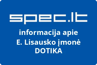 E. Lisausko įmonė DOTIKA