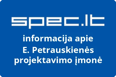 E. Petrauskienės projektavimo įmonė
