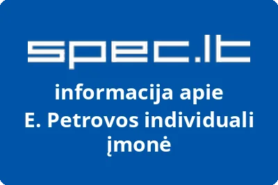 E. Petrovos individuali įmonė