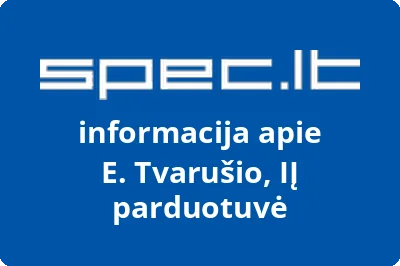 E. Tvarušio, IĮ parduotuvė