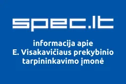 E. Visakavičiaus prekybinio tarpininkavimo įmonė | spec.lt