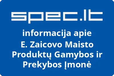 E. Zaicovo maisto produktų gamybos ir prekybos įmonė