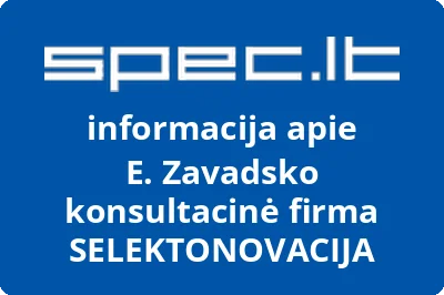 E. Zavadsko konsultacinė firma SELEKTONOVACIJA