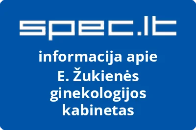 E. Žukienės ginekologijos kabinetas