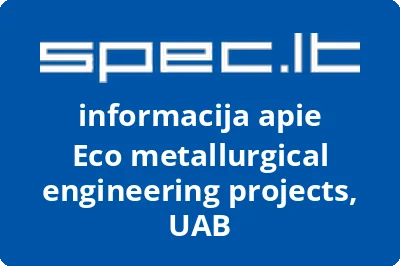 Eco metallurgical engineering projects, UAB | spec.lt