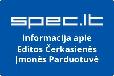 Editos Čerkasienės Įmonės Parduotuvė