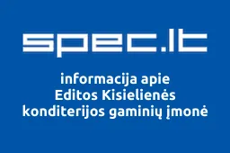 Editos Kisielienės konditerijos gaminių įmonė | spec.lt