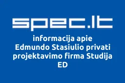 Edmundo Stasiulio privati projektavimo firma Studija ED | spec.lt