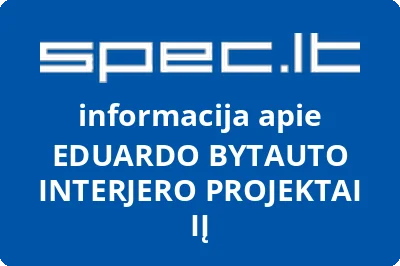 EDUARDO BYTAUTO INTERJERO PROJEKTAI, IĮ