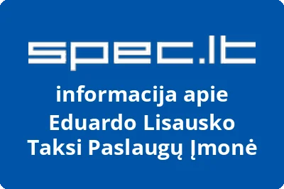 Eduardo Lisausko taksi paslaugų įmonė
