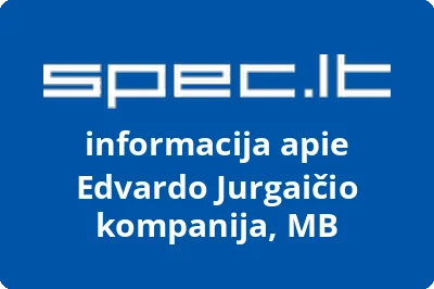 Edvardo Jurgaičio kompanija, MB