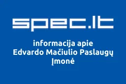 Edvardo Mačiulio Paslaugų Įmonė | spec.lt