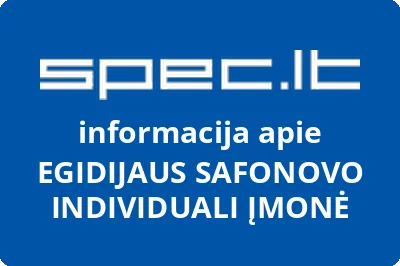 EGIDIJAUS SAFONOVO INDIVIDUALI ĮMONĖ