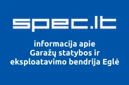 Garažų statybos ir eksploatavimo bendrija Eglė | spec.lt