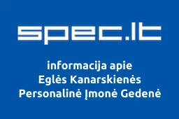Eglės Kanarskienės Personalinė Įmonė Gedenė