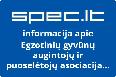 Egzotinių gyvūnų augintojų ir puoselėtojų asociacija Egaipa