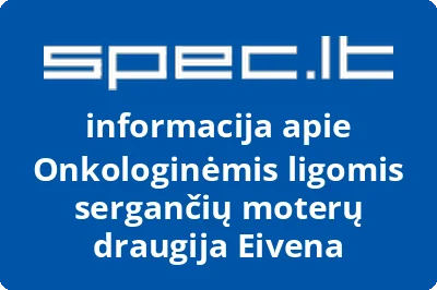 Onkologinėmis ligomis sergančių moterų draugija Eivena