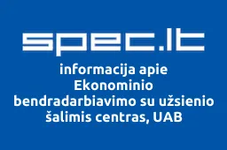 Ekonominio bendradarbiavimo su užsienio šalimis centras, UAB | spec.lt