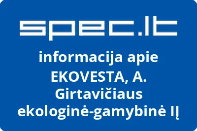 EKOVESTA, A. Girtavičiaus ekologinė-gamybinė, IĮ