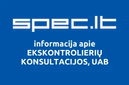 EKSKONTROLIERIŲ KONSULTACIJOS, UAB | spec.lt
