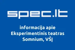 Eksperimentinis teatras Somnium, VŠĮ | spec.lt