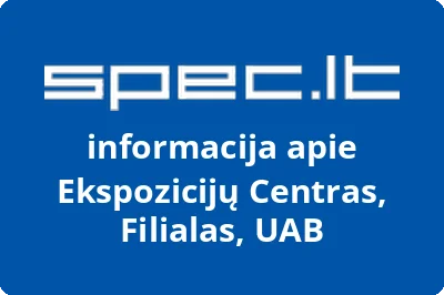 Ekspozicijų Centras, Filialas, UAB