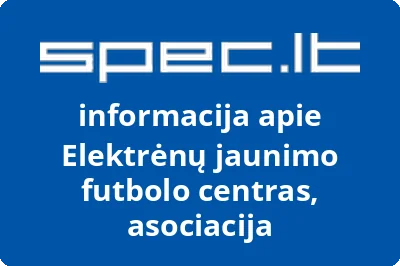 Elektrėnų jaunimo futbolo centras, asociacija