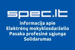 Elektrėnų mokyklosdarželio Pasaka profesinė sąjunga Solidarumas | spec.lt