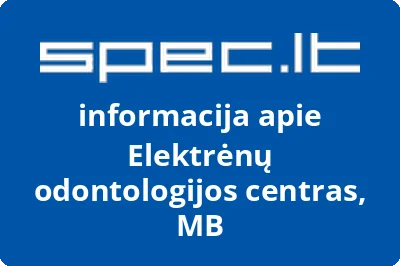 Elektrėnų odontologijos centras, MB | spec.lt