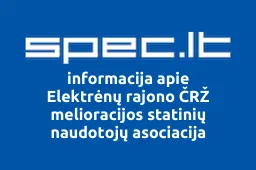 Elektrėnų rajono ČRŽ melioracijos statinių naudotojų asociacija | spec.lt